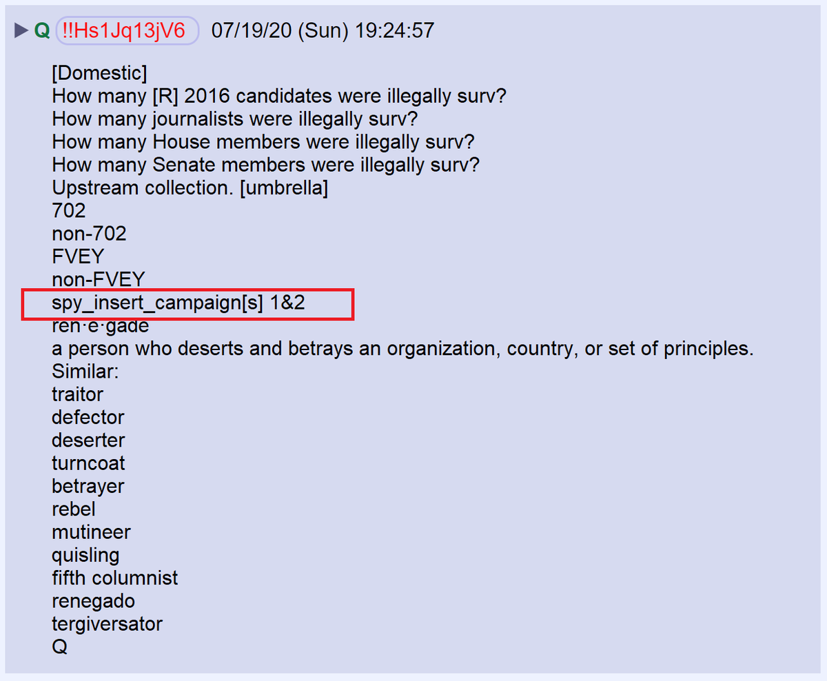 17) I don't know if Q's claim about Manafort and Page being plants was intended as disinformation.As of today, Q is still suggesting that spies were inserted into Donald Trump's 2016 campaign.