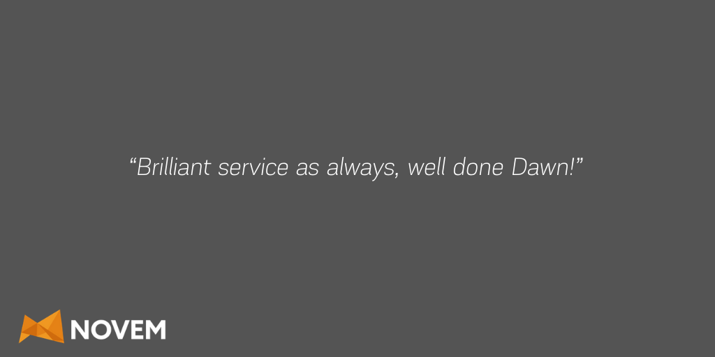 NovemIT's tweet photo. Some positive #NovemITFeedback for Dawn! https://t.co/AeEXTTiPmN