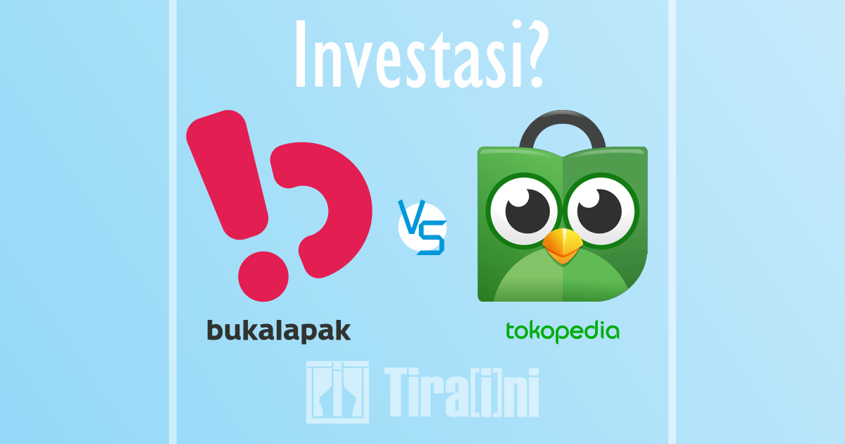rzlnhd's tweet photo. Investasi? Pilih Bukalapak atau Tokopedia? https://t.co/Fay5D852SH https://t.co/u6HZjWvI6i