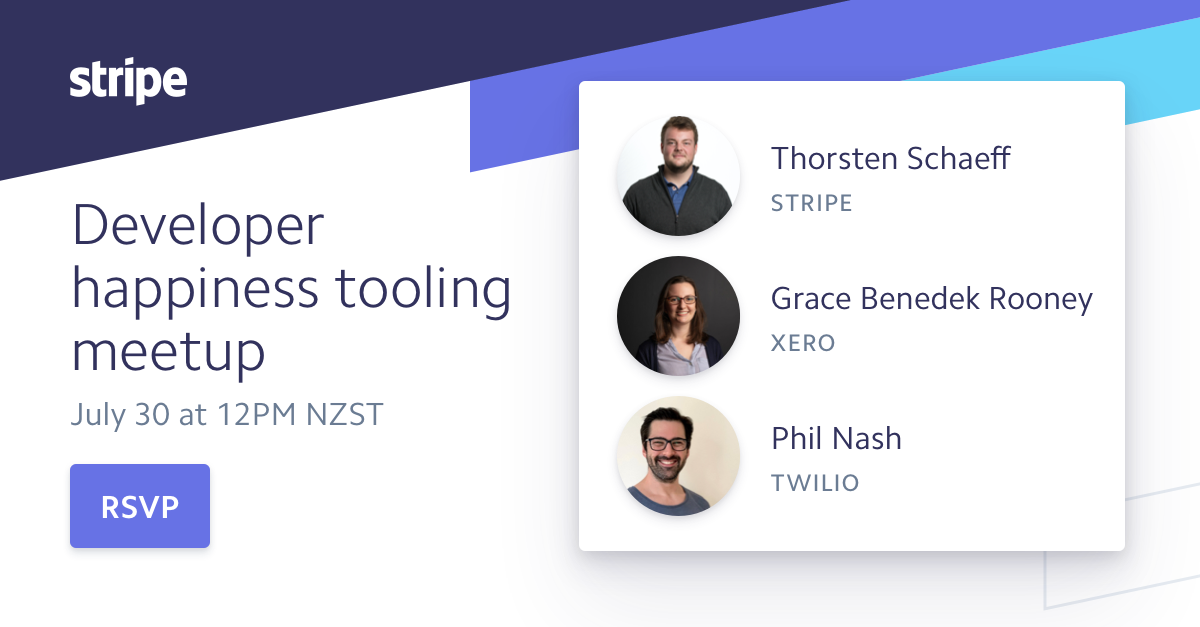 Join Developer Evangelists <a href="/GraceYBR/">Grace Benedek Rooney</a> from <a href="/Xero/">Xero</a>, <a href="/PhilNash/">Phil Nash</a> from <a href="/Twilio/">twilio</a>, and Stripe’s own <a href="/thorwebdev/">Thor 雷神 ⚡️</a> for a ‘Developer Happiness Tooling’ meetup at <a href="/TechweekNZ/">TechweekNZ</a> on Thursday 30 July at 12PM NZST #Techweek2020 🛠️🇳🇿
RSVP: stripe.events/developertooli…
