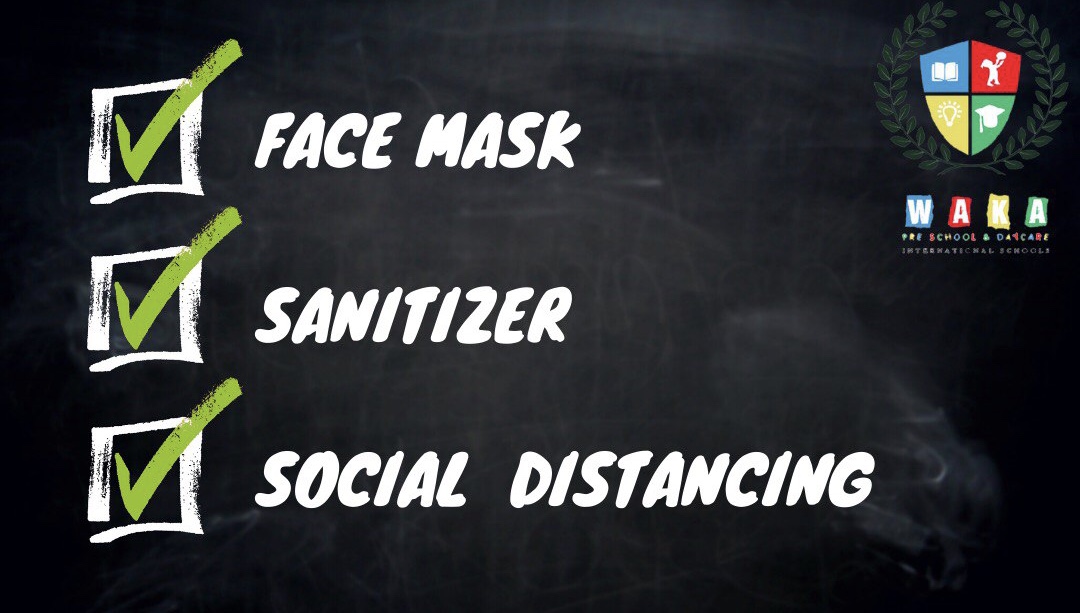 Make sure before stepping out that you and your little ones are safe. Always make sure you have your mask on, sanitize regularly and maintain social distancing when in public places. #WakaEducationalGroup #WakaInternationalSchool #StaySafe