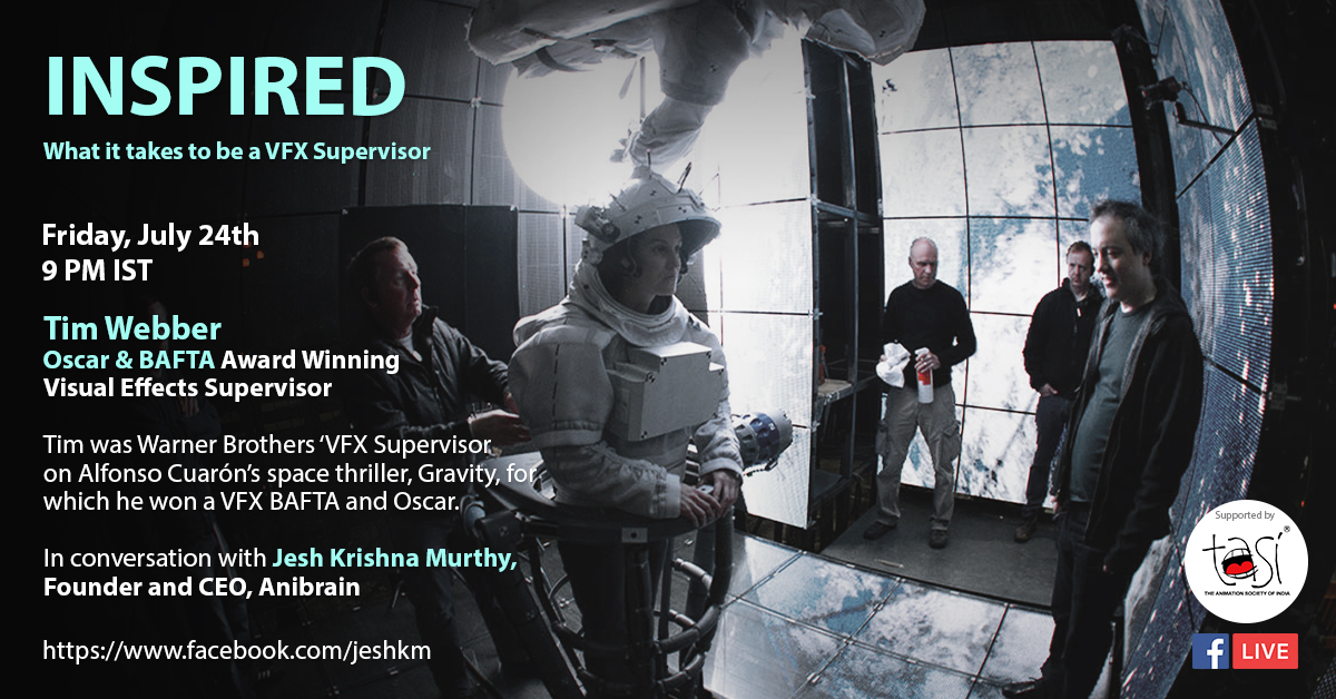AnibrainVFX's tweet photo. 9 PM (IST) on 24th July on  https://t.co/sJaWsQ8VjZ 
Inspired - a personal initiative taken by Jesh Krishna Murthy (Founder &amp; CEO #Anibrain), for the entire creative industry including VFX ,in India. With legendary VFX Supervisor &amp; Creative director Framestore #TimWebber ! https://t.co/Xg6dt91MHY
