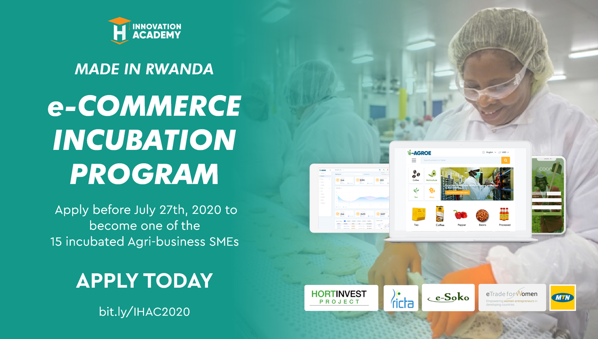 Are you an agri-business looking to go digital? Apply for the first ever Made In Rwanda e-commerce incubation program today. bit.ly/IHAC2020