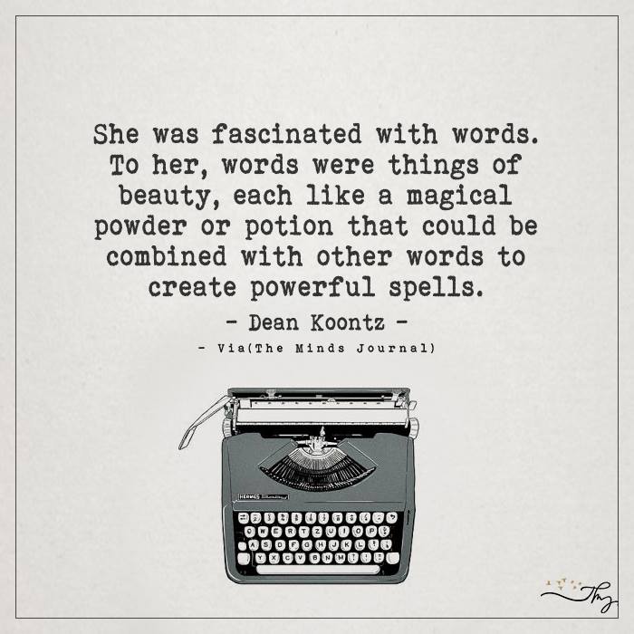 TheMindsJournal's tweet photo. She Was Fascinated With Words
#beauty #deankoontz #deeplifequotes #words #themindsjournal #mindtalk #letthemindtalkbegin https://t.co/niwbcnBaNU
