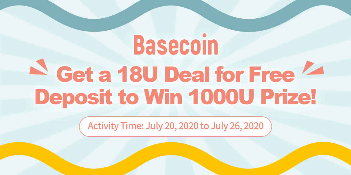 BaseCoinPro's tweet photo. Get a 18U Deal for Free,Deposit to Win 1000U Prize! 

Activity Time: July 20, 2020 to July 26, 2020
https://t.co/XrGBjkXyXo https://t.co/tOwgF43Us3