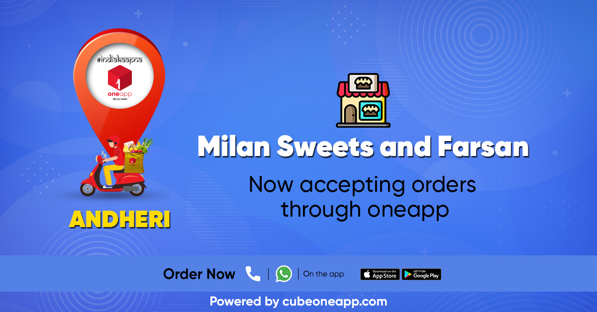 cubeoneapp's tweet photo. Don't curb the cravings of "Desi Meetha" because of staying at home. Get your favourite sweets home delivered from Milan sweets and farsan in #Andheri.
Download oneapp today!
https://t.co/eE887SAYgW
#NoContactOnlyConnections #SweetShop #SweetStore #FarsanStore #VocalAboutLocal https://t.co/cVTZFbUJ52