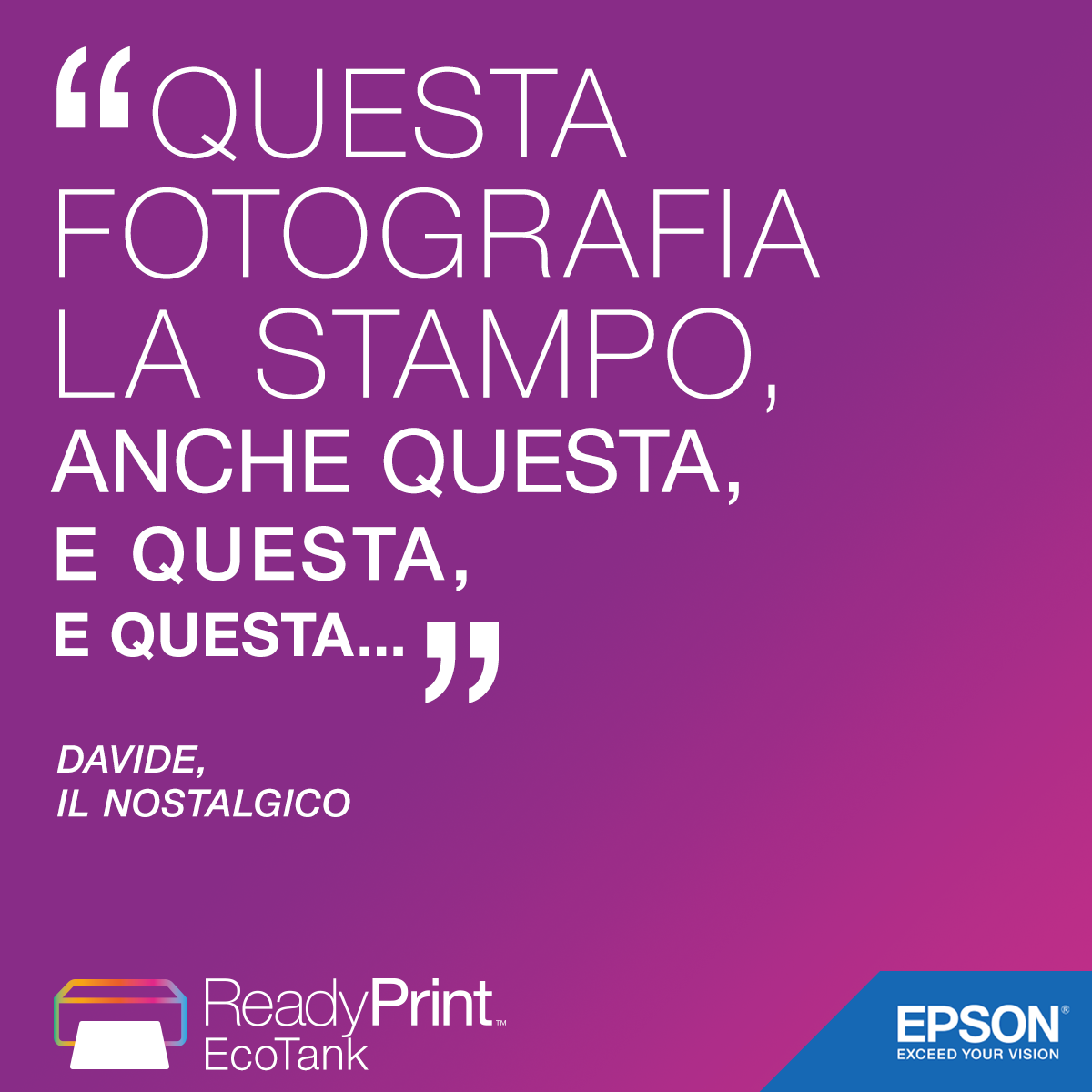 EpsonItalia's tweet photo. Amante del colore senza limite? Se anche tu la pensi come Davide, Epson ha la soluzione giusta per te. Stampa in totale libertร con il piano Epson #ReadyPrint EcoTank, senza preoccuparti che l'#inchiostro finisca sul piรน bello. https://t.co/JGIB3vFEJS
#partnerinprint #maipiรนsenza https://t.co/48WexOjL1X