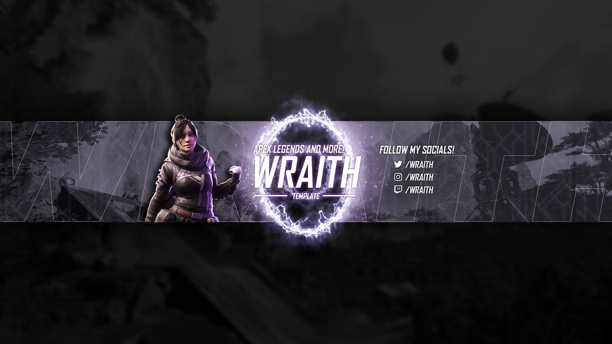 Jerfx Apex Legends Wraith Youtube Banner Template Dm Me For Commissions Or If You Re Interested To Pick This One Up T Co Hmtxzculg6 Twitter