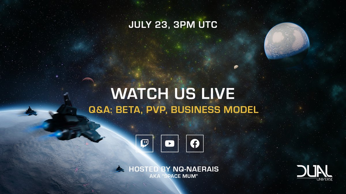 dualuniverse's tweet image. Want to know more about the upcoming Beta, NDA lift, our pricing model, and the game’s PvP? Tune in to our latest live stream on either YouTube, Facebook, or Twitch on July 23rd at 3PM UTC (11AM EST). You don’t want to miss it! #DualUniverse