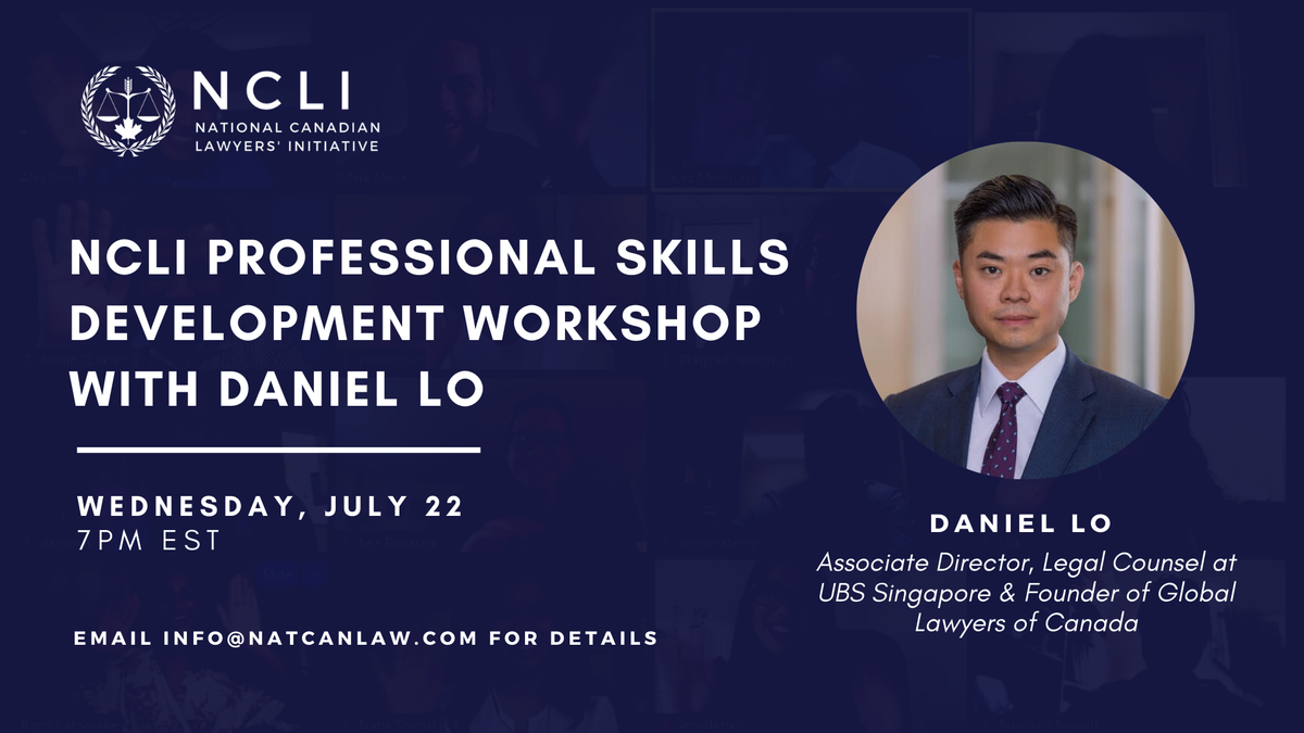 natcanlaw's tweet photo. Join us on Wednesday, July 22nd, @ 7pm for a #workshop on professional skills and development with Daniel Lo. The session aims to give practical tips and advice on leveraging online platforms to build networks and improve personal branding. Email or DM for event details! #a2j https://t.co/7kbaxuNsir