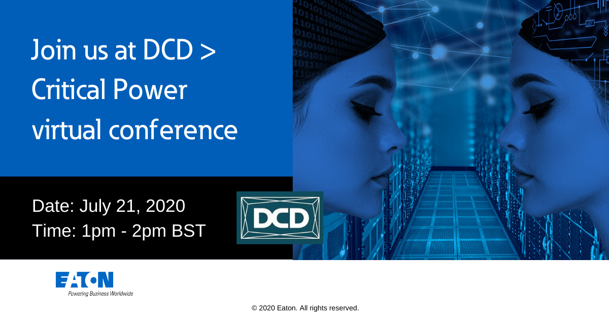 ETN_EMEA's tweet photo. We’ll be part of @dcdnews Critical Power virtual conference to present key #datacenter technology & trends and discuss how to Transform Your Data Centre so it is optimized across the data & electrical domain. Register: https://t.co/DoDjkMKdXZ #DCDPower #Sustainability https://t.co/LRKUCMbU0R
