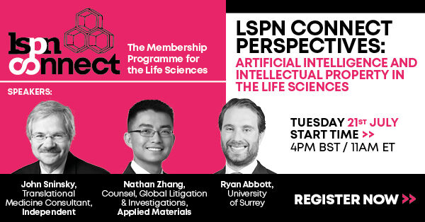 WorldIPReview's tweet photo. 'Artificial Intelligence and Intellectual Property in the Life Sciences' is the next live #LSPNConnect session. This panel discussion takes tomorrow, Tuesday, July 21 at 4pm BST/11am ET. Register here: https://t.co/mfsFjK6BSV #lifesciences #AI #IP https://t.co/u0AsT9Xn21
