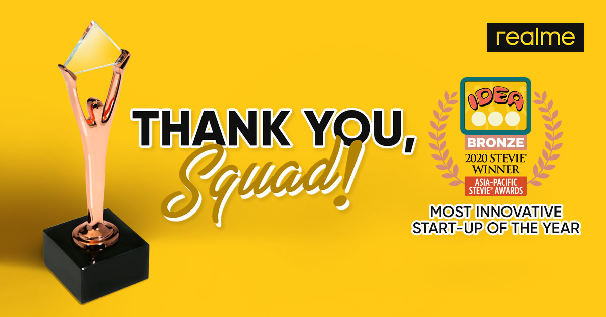 INNOVATION FOR EVERY FILIPINO! 🇵🇭💪
A young smartphone brand has been awarded as one of the Most Innovative Start-Ups of the Year from Asia-Pacific Stevie Awards! 🏆
This is all for you, Squad! ;)
#DareToLeap #realmePH
