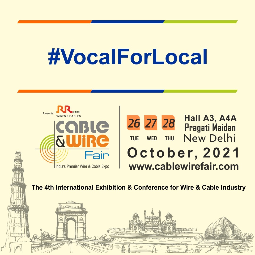 cablewirefair's tweet photo. Cable & Wire Fair 2021: #Vocalforlocal
Join us from October 26 to 28 at Pragati Maidan, New Delhi - India.
Visit us for more information at https://t.co/DFRlxY4ptt
#MakeinIndia #AtmaNirbharBharat #India #Cablewirefair #wirecableindustry #wire #cable https://t.co/ShAzonul7x
