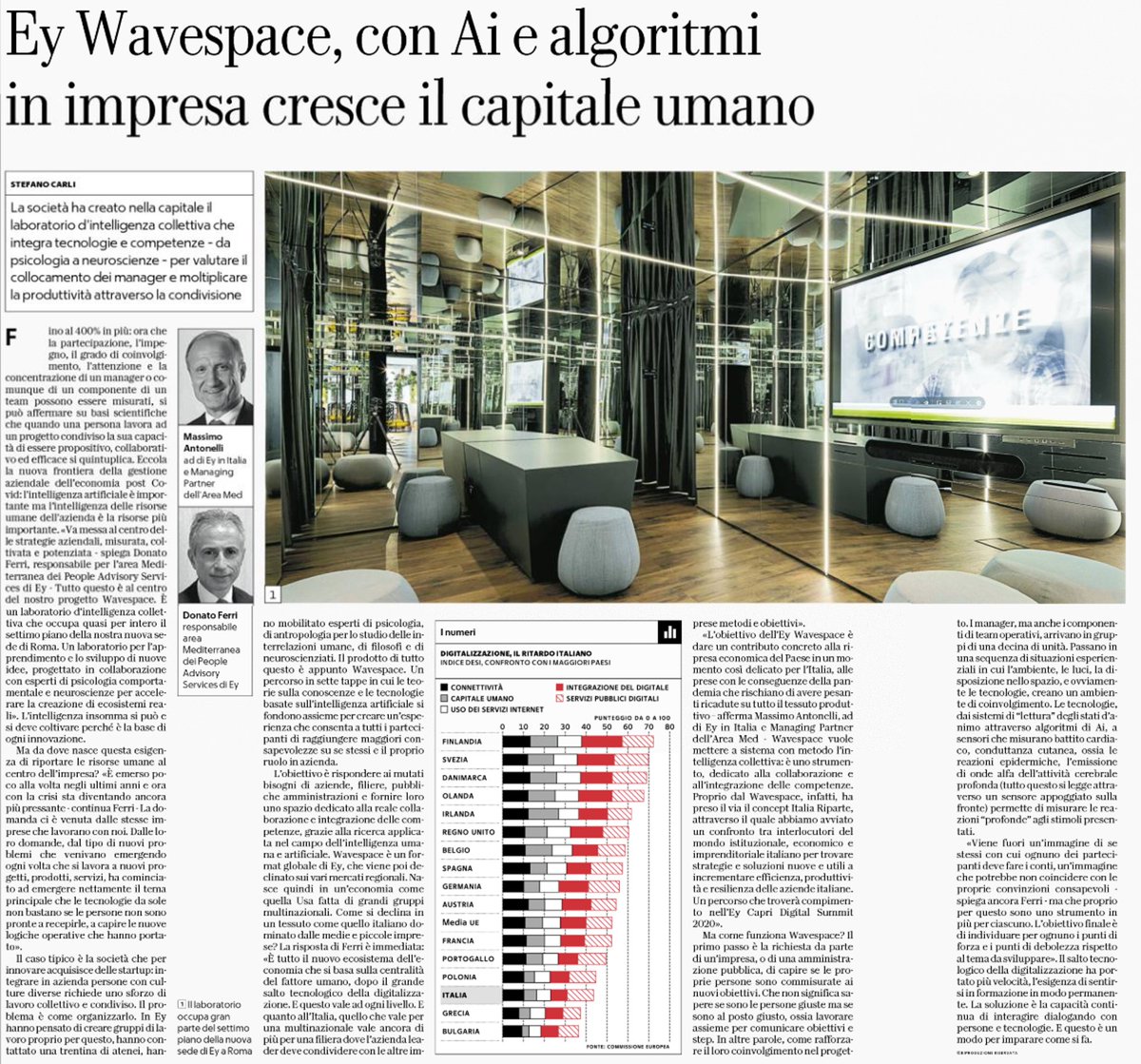 L'intelligenza delle risorse umane va messo al centro delle strategie aziendali, misurata, coltivata e potenziata. #EYwavespace, il ns nuovo laboratorio di intelligenza collettiva, integra tecnologia e competenze per consentire alle organizzazioni di accelerare la trasformazione