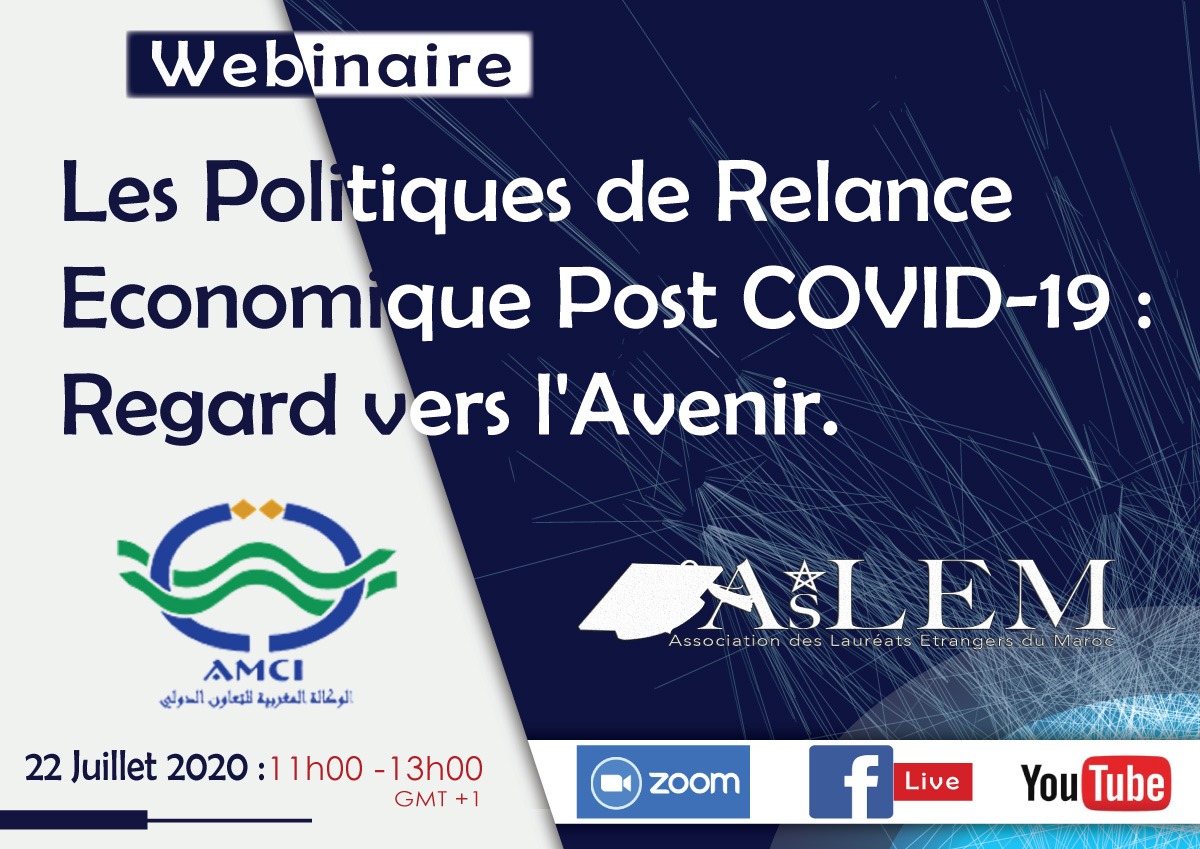 aslem_org's tweet photo. #Webinaire #Économique #ASLEM #AMCI #SALEM2020.
Date : 22 juillet 2020 à 11:00 Casablanca
Thème : ''LES POLITIQUES DE RELANCE ECONOMIQUE POST COVID-19 : REGARD VERS L'AVENIR ''
Lieu : Zoom/Facebook Live/Twitter Live/Youtube
#MoroccoAlumniAssociations #AgissonsContreCovid19. https://t.co/Fd5TBlQkGI