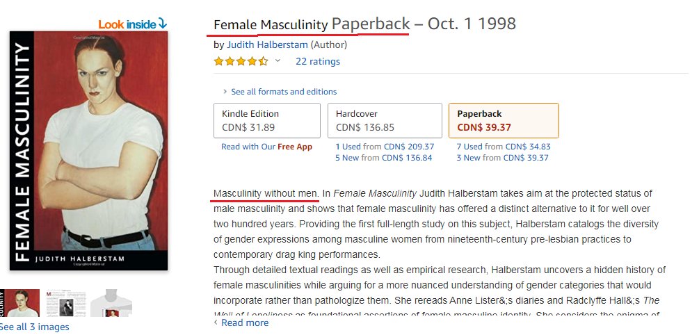 20/And they mean it! Gender Theorist Judith Halberstam wrote a book called "Female Masculinity" and argued you could have masculinity without men.At this juncture I believe it is appropriate to say that I am not joking, that is a real book, it is by a real college professor: