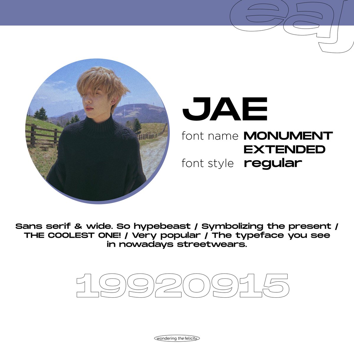 Jae  @Jae_Day6 ─Monument Extended⤷:  https://pangrampangram.com/products/monument-extended