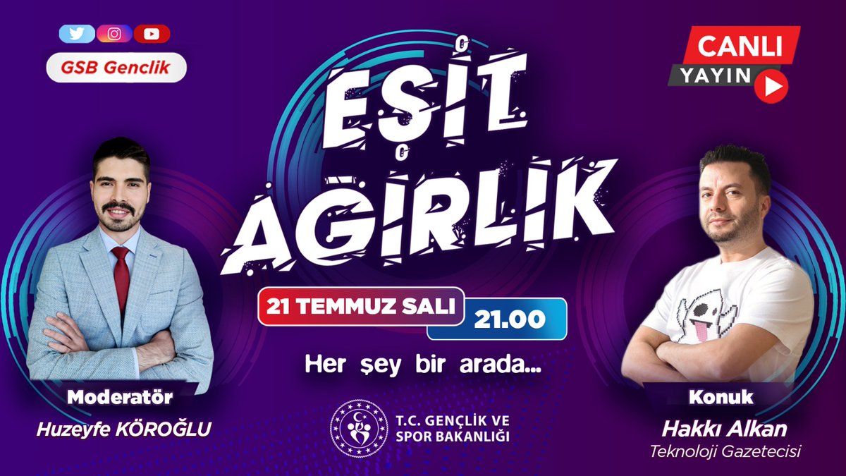 Spordan sanata, sağlıktan teknolojiye hayata dair birçok şeyin konuşulduğu #EşitAğırlık devam ediyor.

Sosyal Medya hesaplarımızdan canlı yayınlanan #EşitAğırlık’ta haftanın konuğu teknoloji gazetecisi Hakkı Alkan.

🗓️21 Temmuz Salı
⏰Saat 21.00 👇
instagram.com/gsbgenclik