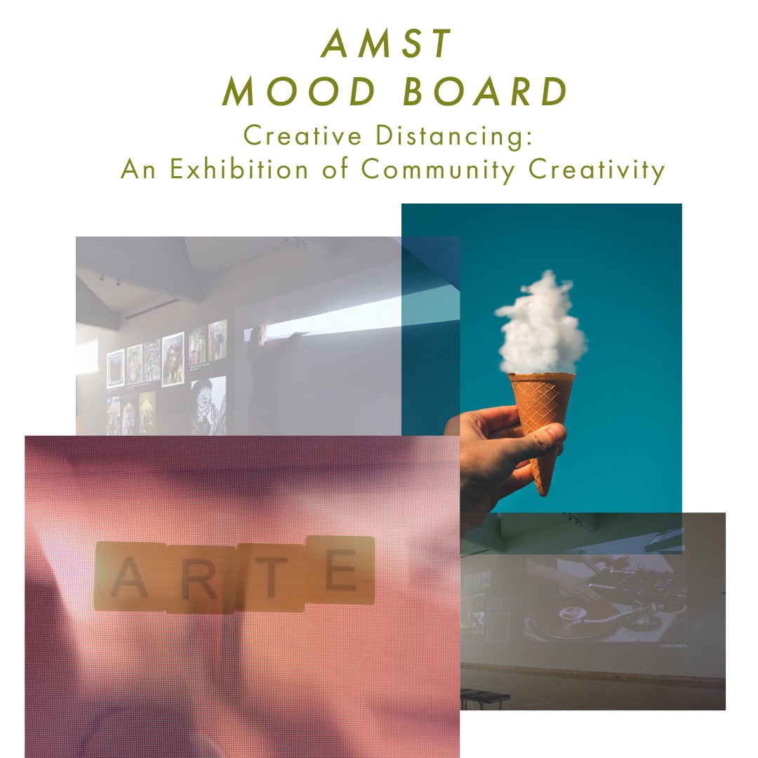visitamst's tweet photo. This exhibition has unearthed a plethora of unique artistry. We put together a mood board to inspire even more creativity! Submission deadline is July 31st! View the exhibit online here: https://t.co/jNDByg3fPt #AMSTexhibitions #AMSTMoodBoard #AMSTCreativeDistancing https://t.co/bvj7hwliOf