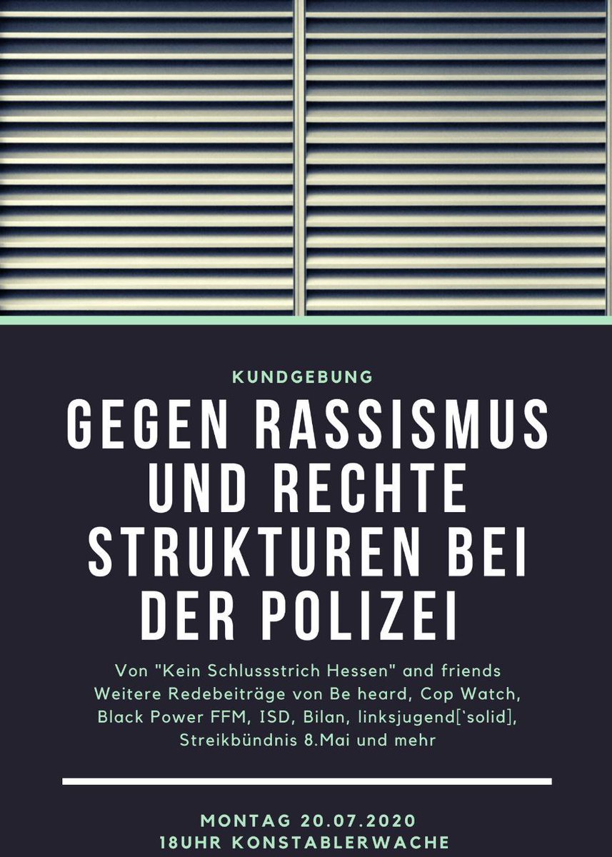 generalstreik20's tweet photo. Hessen hat's nötig: Heute um 18 Uhr in FFM, Konstablerwache  Kundgebung gegen Rassismus und rechte Strukturen bei der Polizei. Mit @KeinSchlussstr_ @ISDBund @blackpowerffm @copwatchffm BiLaN, @Beheardffm, uns u.a. Kommt rum

#Polizeiproblem
#Polizeigewalt
#hanauwarkeineinzelfall https://t.co/zSDOkTP0Xt
