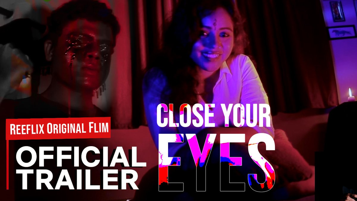 ReeflixTv's tweet photo. Close Your Eyes || Official Trailer || Reeflix Shorts https://t.co/8SiJkTKbE7 via @YouTube https://t.co/fmQlB7uqx1