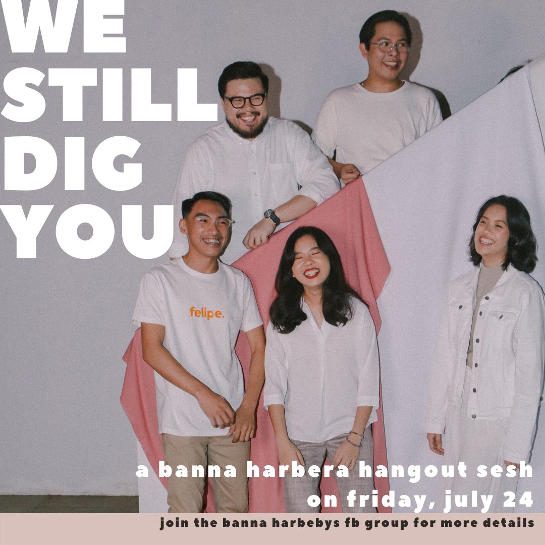 BannaHarbera's tweet photo. WE STILL DIG YOU:
A Banna Harbera Hangout Sesh on July 24
Join the Banna Harbebys Facebook group for more details (we'll post the Zoom link + password there!) https://t.co/trhXhPYspC
#IStillDigYouEP
#BannaSzn 🙆♀️🙆♂️
📸 @chissaib https://t.co/VRNPue5Tr8
