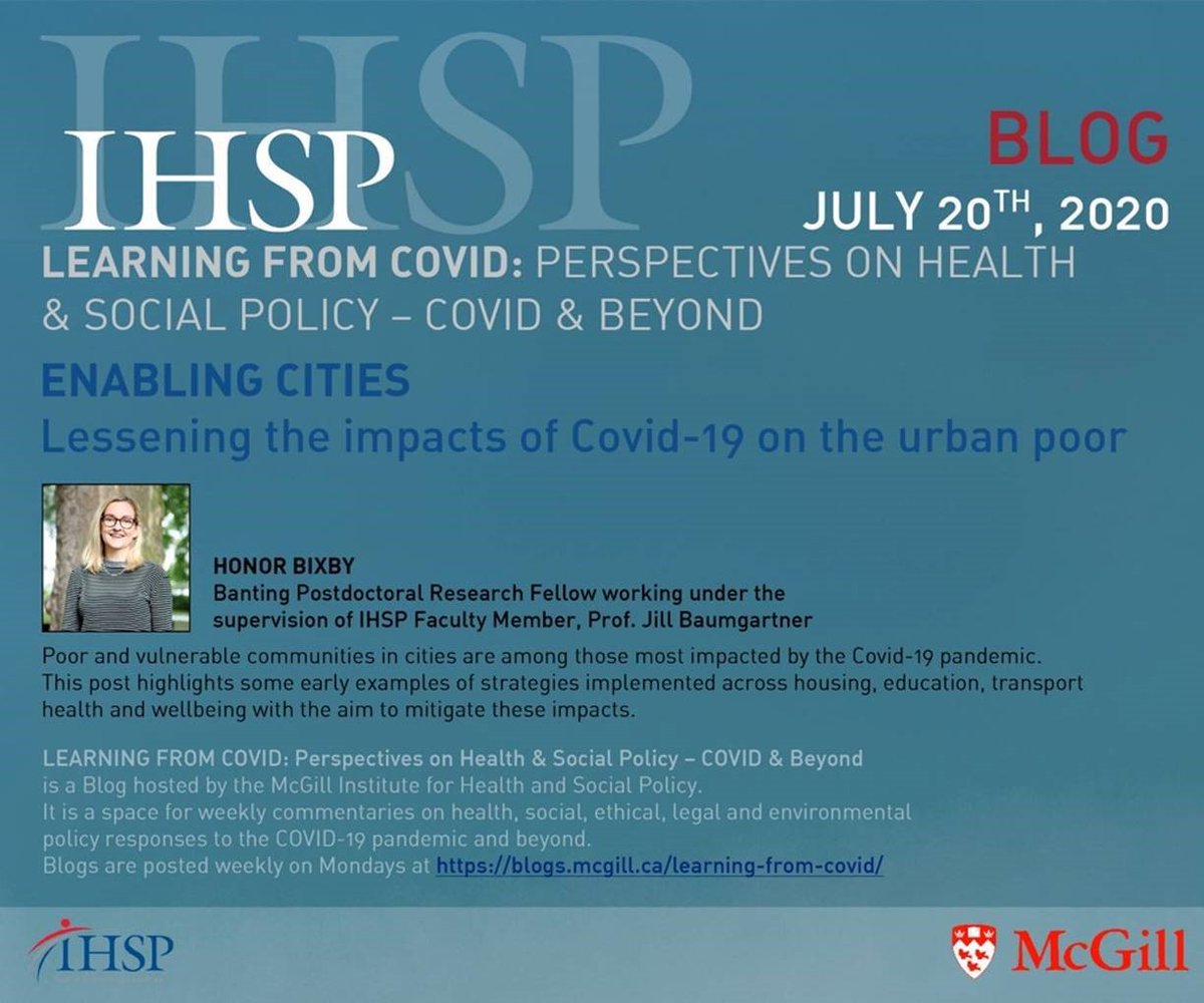 ihsp_mcgill's tweet photo. NEW! Honor Bixby highlights some early examples of strategies implemented across housing, education, transport health and wellbeing with the aim to mitigate the impact of Covid-19 on poor and vulnerable communities.  New content Mondays at @IhspBlog  https://t.co/3Y19Etro1M https://t.co/vDpE98duBN