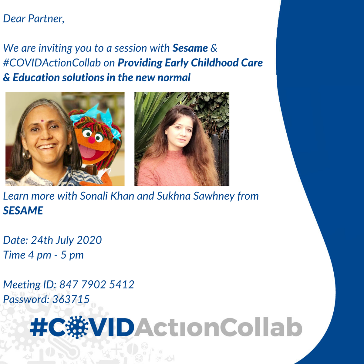 WEBINAR SERIES || This week, join the #CovidActionCollab and our partner #SesameWorkshop for a lively webinar on Providing #EarlychildhoodCare and #EducationSolutions in the new normal

Date: 24 July 2020 (Friday)
Time: 4 pm to 5 pm
Registration Link: lnkd.in/gVef4V3