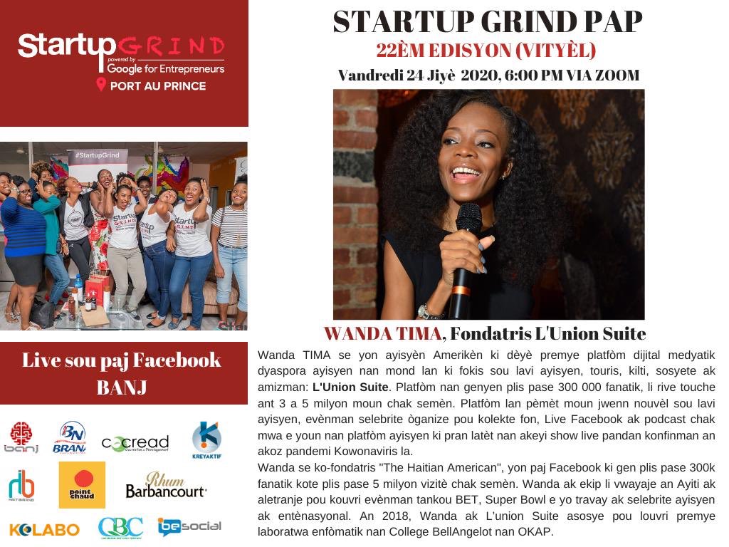 marcalainb's tweet photo. Hey tout moun! @StartupGrindPap retounen Live! @DaphCharles ap fè nou rankontre @MrsWandaT fondatris @LunionSuite: youn nan pi gro platfom media sosyal ki nan diasporaa. Rezève pou 24 jiyè a 6:00 PM. Klike: https://t.co/F6Rte7zTGF https://t.co/Fm27EHuAJT