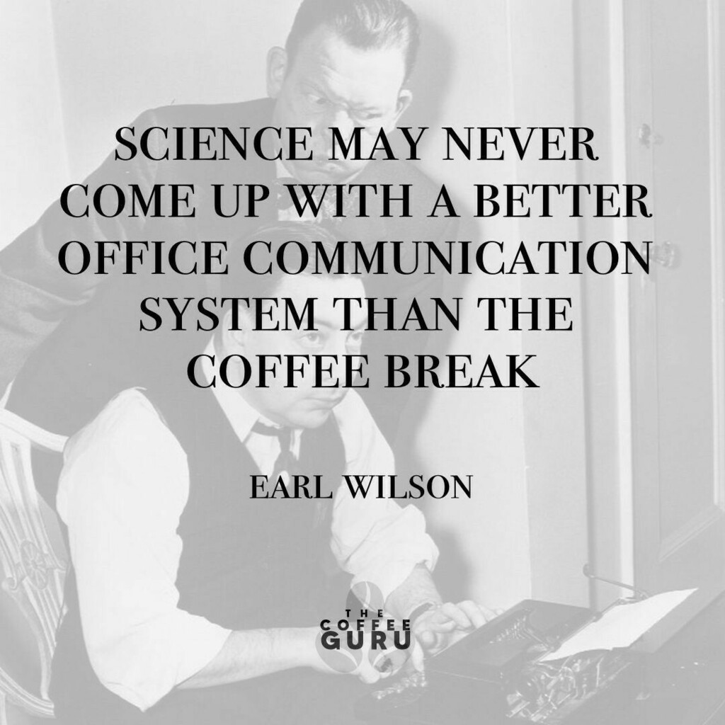 _coffeeguru_'s tweet photo. Science may never come up with a better office communication system than the coffee break. - Earl Wilson⁣

#coffee #coffeeplease ⁣
#coffeefirst #coffeecoffeecoffee #coffeeislife #coffee_time #coffeeaddict #instacoffee #coffeequotes #quotesoftheday #co… https://t.co/nTg11zvNMe https://t.co/kgdL41kgV0