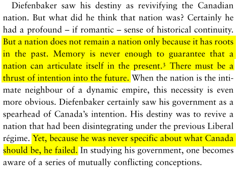 This is THE flaw with "Make X Great Again" strategies. Diefenbaker had no answer to the nascent  order because he was a conservative and conservatives are nostalgic. They can't react to changing circumstances. The right-wing people who actually CAN are called "reactionaries"