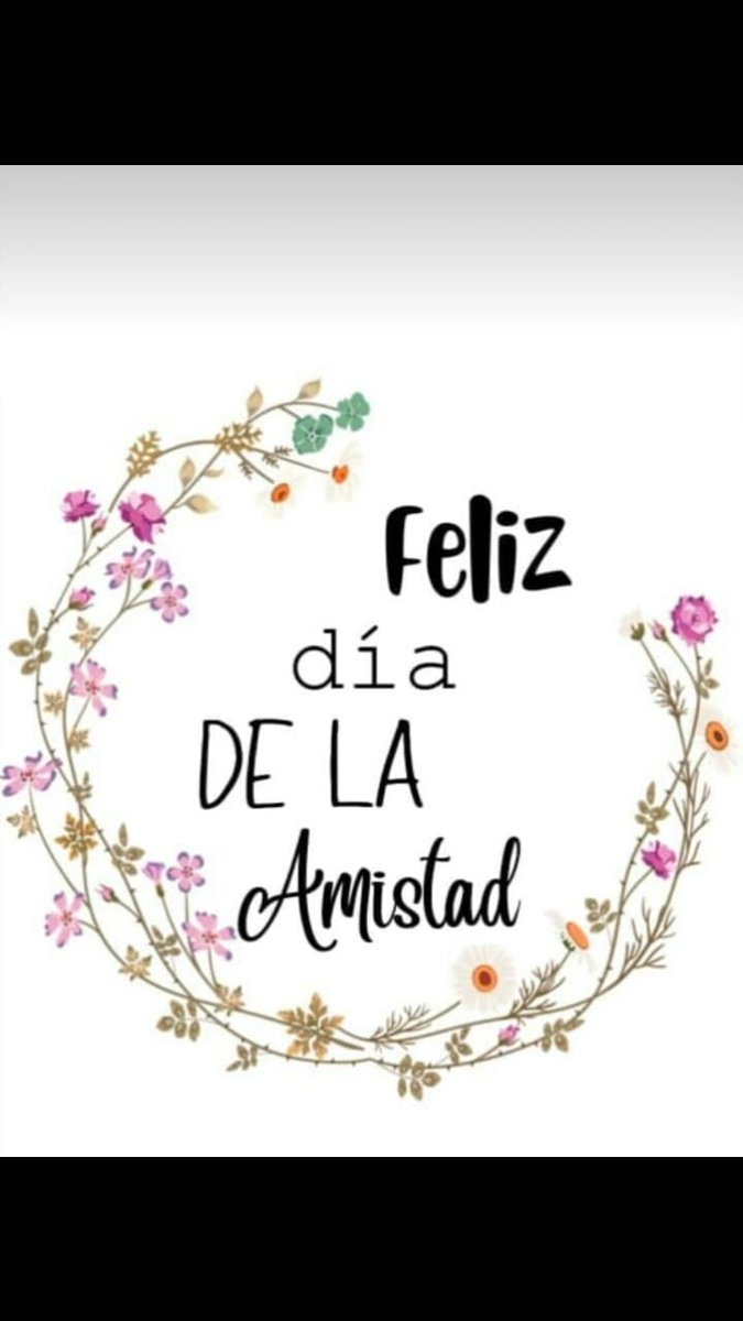 Feliz dia Amigos de la vida