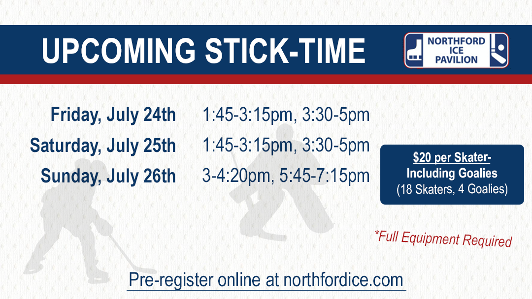 The end of July is quickly approaching. Here is a list of the UPCOMING STICK-TIME schedule. Sign up on our website. 🏒