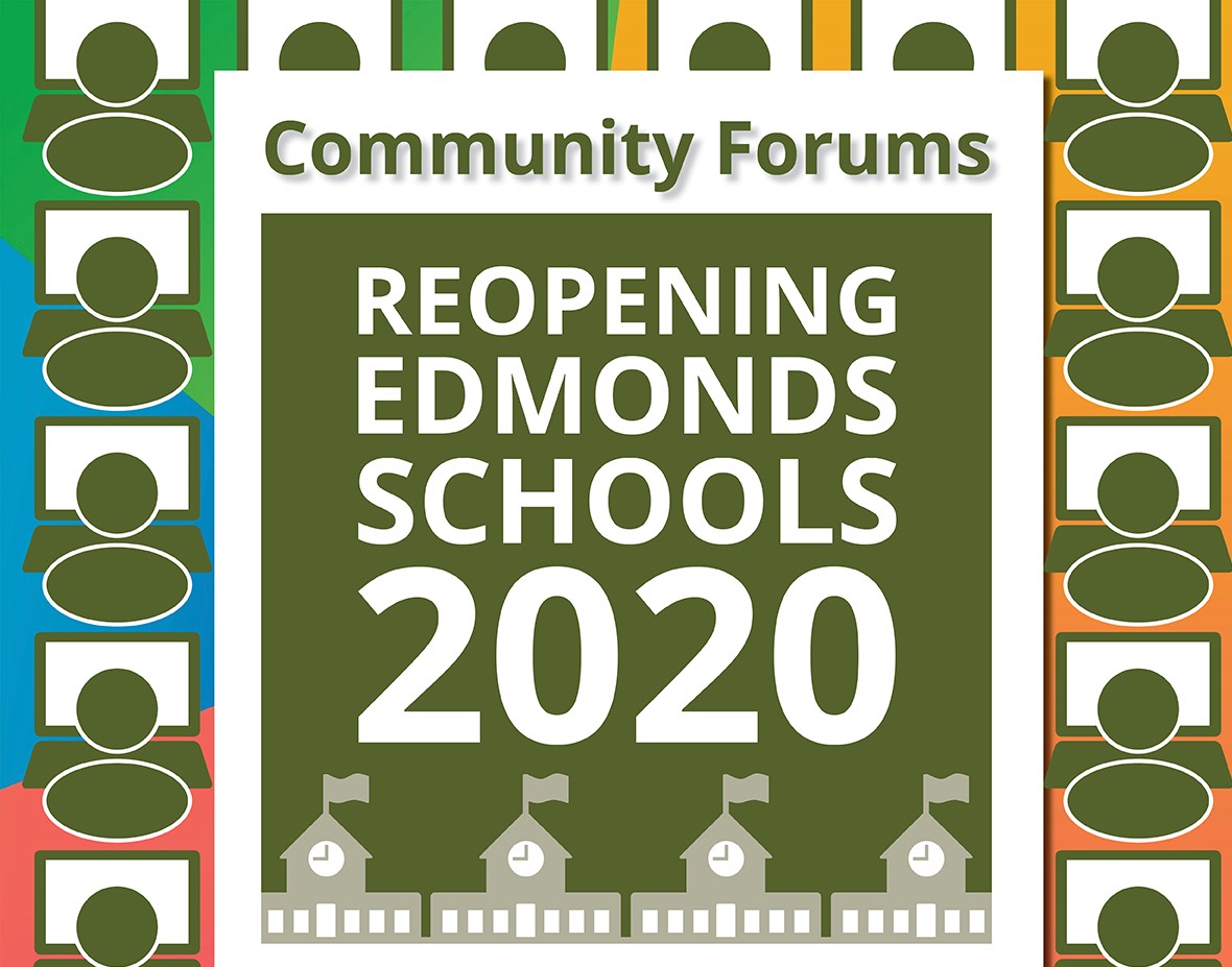 EdmondsSchools's tweet photo. Please join us at one of our upcoming Community Forums - Reopening Edmonds Schools 2020. We will use these virtual forums to share updates on our back-to-school plans. Participants will be able to submit questions during the forum. More details here: https://t.co/RallQ8CRgv https://t.co/N3idxelPUS