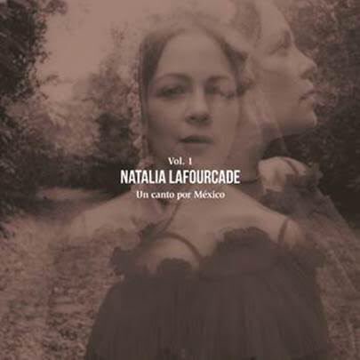 Ya está disponible en CD y vinil: Un canto por México, la nueva producción de Natalia Lafourcade