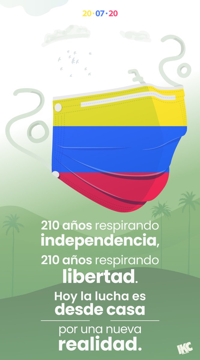 LaKCreativa's tweet photo. 210 años respirando independencia,
210 años respirando libertad.
Hoy la lucha es desde casa
por una nueva realidad.

#20DeJulio
#LKC #NoNosRendimos #VamosColombia
#LoQueNosHaceLibres #LaKCreativa https://t.co/E2qeL2O8Du