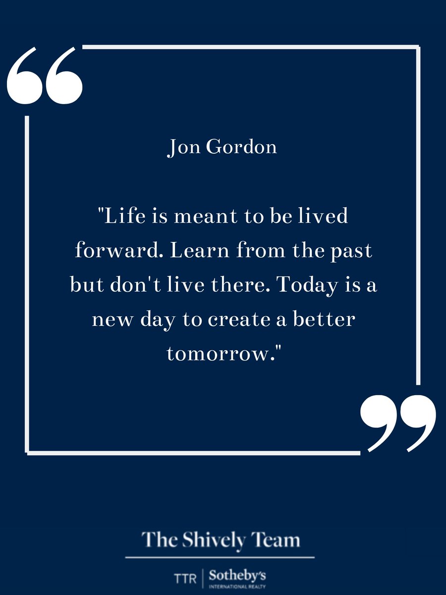 TheShivelyTeam's tweet photo. #TheShivelyTeam #MondayQuote #RealEstate #luxury https://t.co/zF2Na88afU