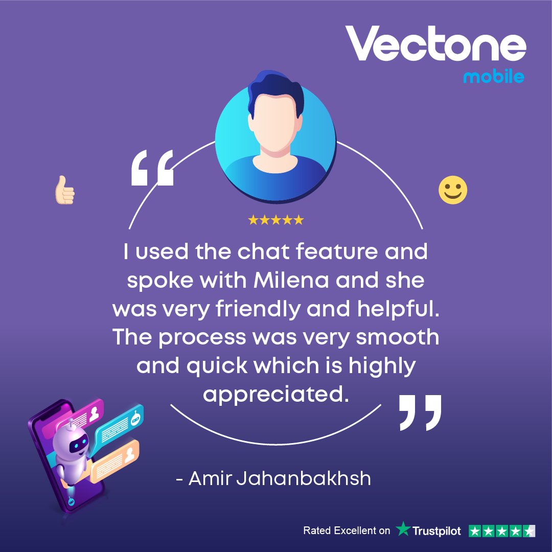 VectoneMobileUK's tweet photo. We believe in exceeding our customers’ expectations. Thank you “Amir Jahanbakhsh” for sharing your wonderful feedback about your unique experience with our Vectone Chatbot. It really means the world to all the team members here.
#VectoneChat #HappyCustomer #CustomerReview https://t.co/1ZeTvlz8Mx