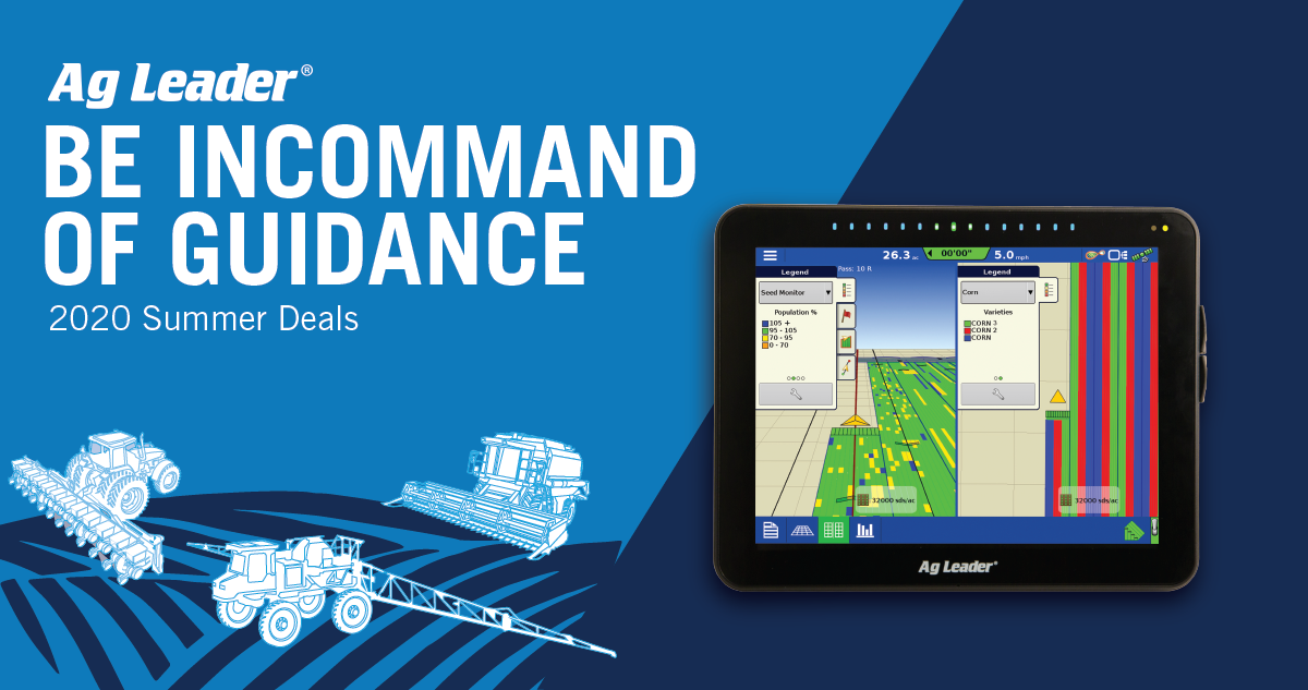 2020 summer offers for guidance products ends July 31st! Find deals on InCommand 1200, GPS 7500, and SteerCommand. See link for details. choose.agleader.com/upgrade/
