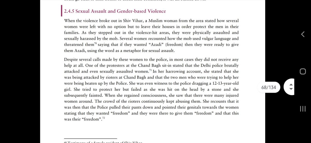 Impact on women:Women were verbally, physically and sexually abused in the pogrom by Mob and Police. Their Burqas were snatched. The mob repeatedly said "Azadi chahiye, aao dete hain azadi" using the word azadi as a sexual metaphor. There is a case where a police officer pulled.