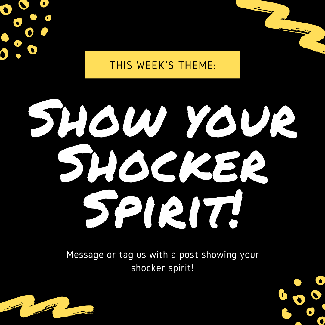newSHOCKS's tweet photo. Good morning Shockers! It's getting closer to the start of classes and we've got another theme for you all! This weeks theme is Shocker Spirit again! DM or tag us in your posts showing off your Shocker Spirit! #NewShocks20 #GoShocks https://t.co/L3dsaTwYFC