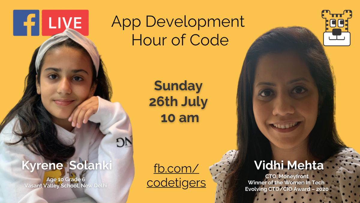 CodeTigers's tweet photo. Join us for the 3rd episode of CodeTigers Live Show on Sunday 26th July @ 10 am with @vghelani, CTO, @moneyfront &amp; Kyrene Solanki, Grade 6, Vasant Valley School, New Delhi. We will stream live on https://t.co/T42h138YqI &amp; https://t.co/7ghQzJ46Hn https://t.co/8Pqus3Fquv