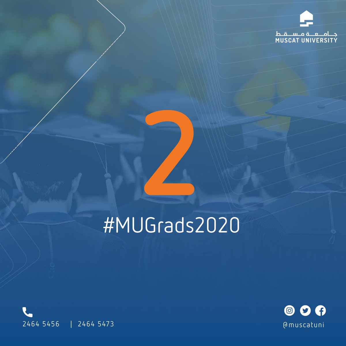 MuscatUni's tweet photo. 🎓Two days to go to our virtual Graduation Ceremony of 2020! #MUGrads2020 #AspireBeyond #Muscatuni https://t.co/CtC7Yns29S