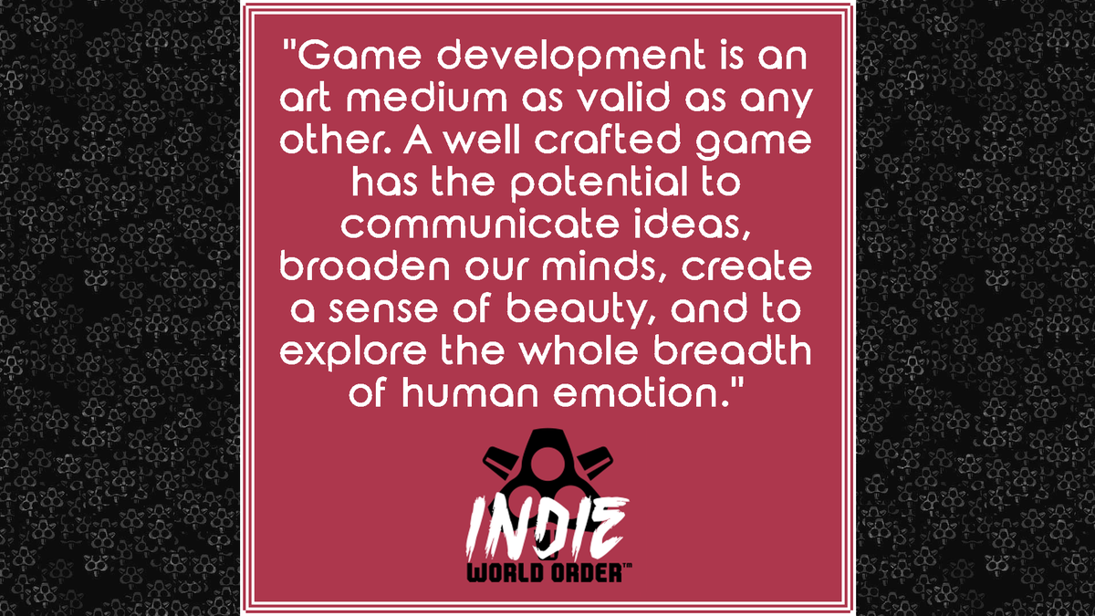 "Game development is an art medium as valid as any other."

#IndieWorldOrder #MondayMotivation #MondayThoughts #GameDev #IndieDev
