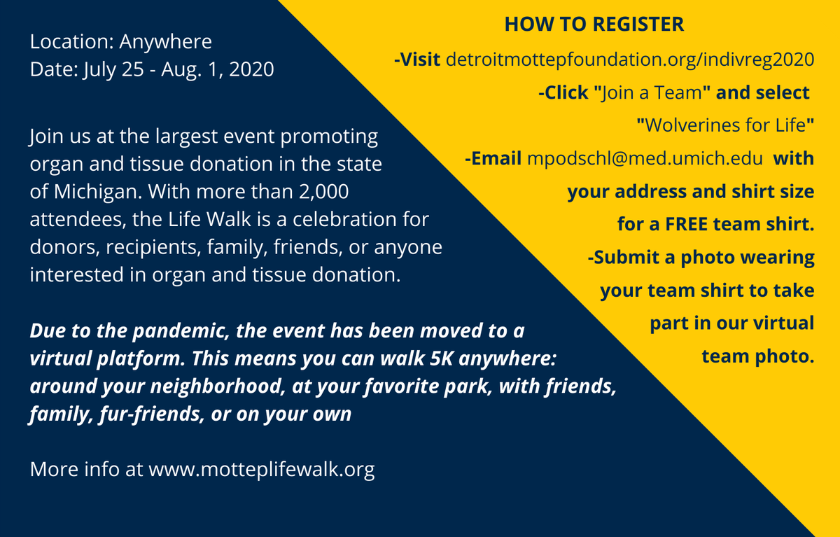 Wolverines4Life's tweet photo. Last chance! Join the Wolverines for Life team at next week's virtual MOTTEP Life Walk. You can walk anywhere-in your neighborhood, at the park, with friends, family, or pets-and receive a FREE team t-shirt! Don't forget to email your address and size to mpodschl@med.umich.edu https://t.co/42reLAUKU5