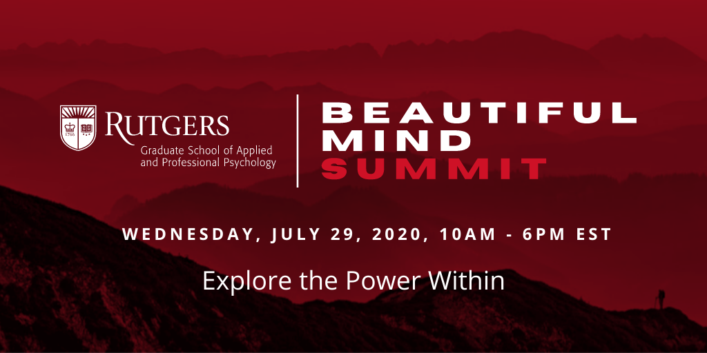 RutgersGSAPP's tweet photo. Our #BeautifulMindSummit is nearly one week away! On Wed, July 29, join us for this FREE online event, to enjoy a day of engaging panel discussions & informative lectures on a variety of #mentalhealth topics! Learn more about the agenda and register at https://t.co/BdaIdqSXLn! https://t.co/l7cSVi75e8
