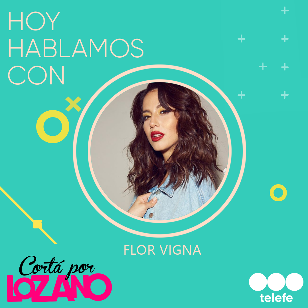 CortaPorLozano's tweet photo. ¡HOY DIVÁN BOMBA EN #CortaPorLozano! 🔥 Se anima a la terapia con @verolozanovl: ¡@flor_vigna! 🙌 ¿Cómo está pasando sus días en cuarentena? Mirá la entrevista en vivo por: https://t.co/U03j9GS5By 😮 https://t.co/Pcm31WAmOJ