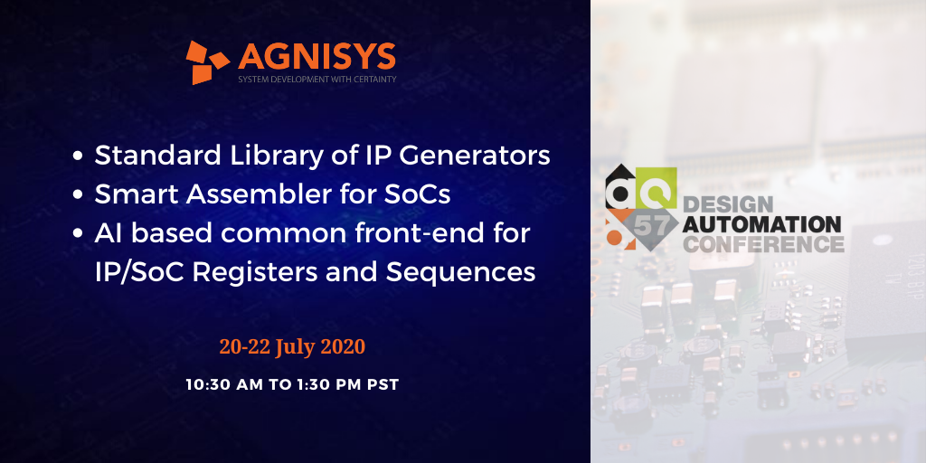 Agnisys's tweet photo. Meet our experts at the Agnisys’ DAC virtual booth. See the latest innovation in IP/SoC design and verification.
https://t.co/mOsG7QacnW
#UVM #RDL #IPXACT #DAC2020 https://t.co/KlyPr49y5I