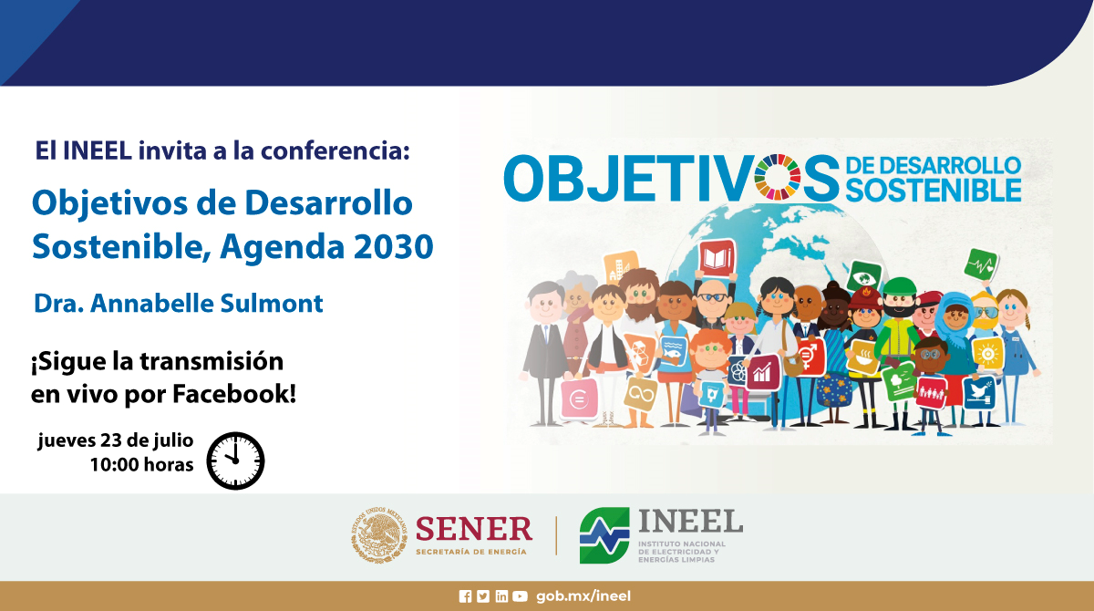 INEEL_MX's tweet photo. Webinario: #ObjetivosDeDesarrolloSostenible #Agenda2030, por la Dra. Annabelle Sulmont, Coordinadora del Proyecto Iniciativas Gerenciales–#PNUDMéxico.
23 de julio, 10:00 h
Registros: https://t.co/wNRWM4RK21
Informes nrperez@ineel.mx
#INEEL https://t.co/0L58jjoMmv